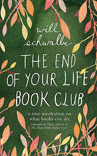 Beispielbild fr The End of Your Life Book Club zum Verkauf von WorldofBooks