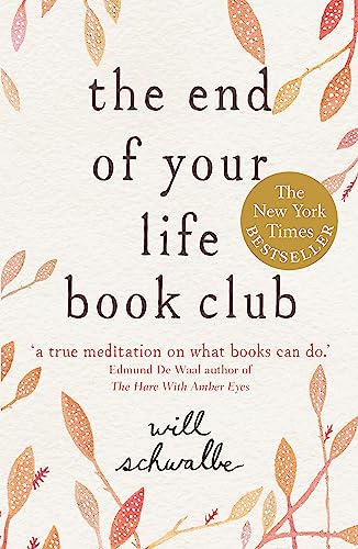 Stock image for The End of Your Life Book Club for sale by WorldofBooks
