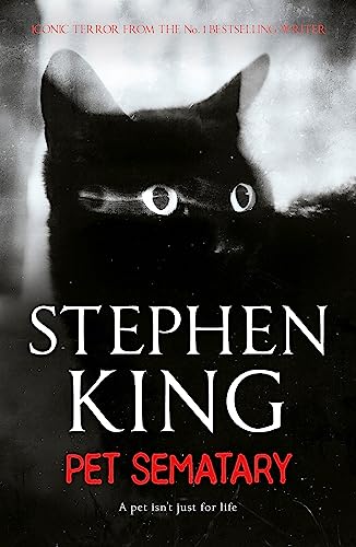 Imagen de archivo de Pet Sematary: King's #1 bestseller - soon to be a major motion picture a la venta por THE SAINT BOOKSTORE