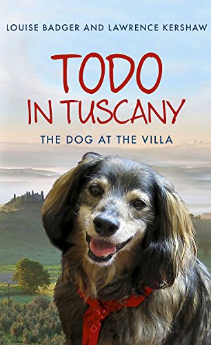 9781444708271: Todo in Tuscany: the dog at the villa