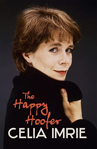 Stock image for TheHappy Hoofer by Imrie, Celia ( Author ) ON Nov-24-2011, Paperback for sale by Reuseabook