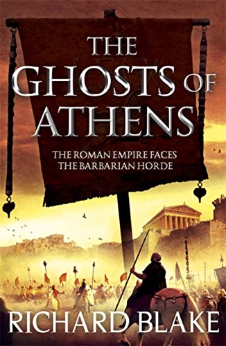 Stock image for The Ghosts of Athens (Death of Rome Saga Book Five) (Aelric) for sale by WorldofBooks