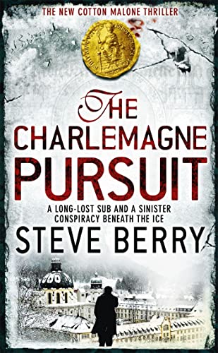9781444709766: The Charlemagne Pursuit: Book 4 (Cotton Malone)