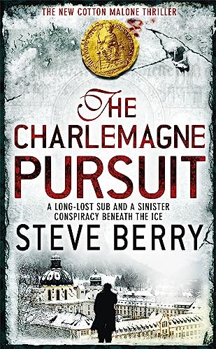 Stock image for The Charlemagne Pursuit: Book 4 (Cotton Malone) for sale by SecondSale