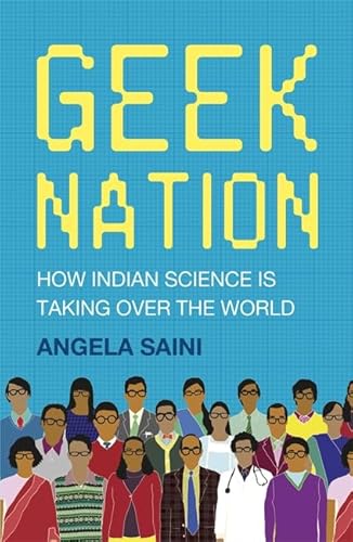 Stock image for Geek Nation: How Indian Science is Taking Over the World for sale by WorldofBooks