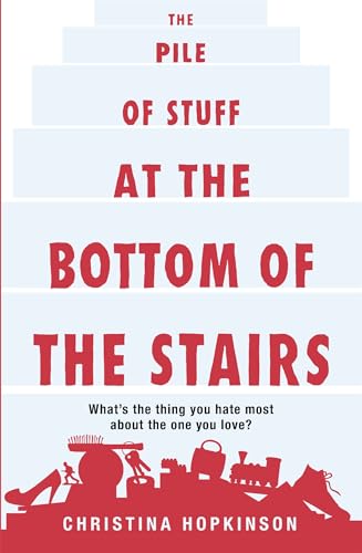 Stock image for The Pile of Stuff at the Bottom of the Stairs for sale by Brook Bookstore