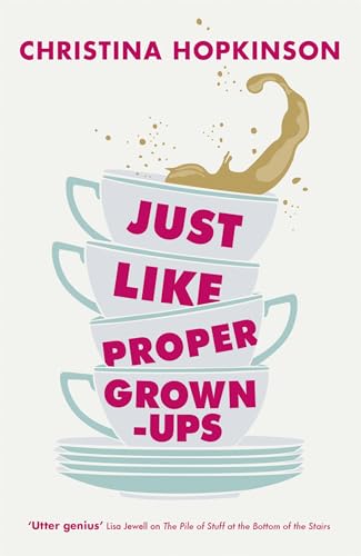 Stock image for Just Like Proper Grown-Ups for sale by AwesomeBooks