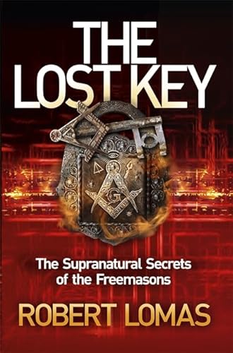 Beispielbild fr The Lost Key: The Supranatural Secrets of the Freemasons zum Verkauf von WorldofBooks