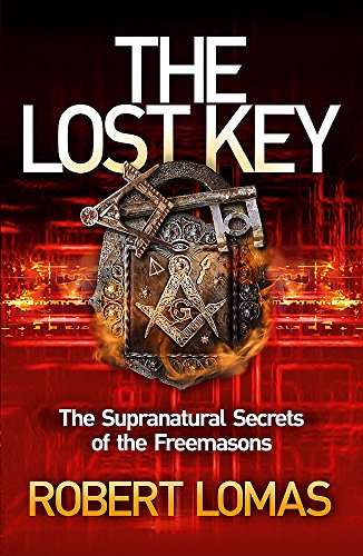 9781444710601: The Lost Key: The Supranatural Secrets of the Freemasons