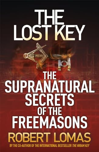 9781444710618: The Lost Key: The Supranatural Secrets of the Freemasons