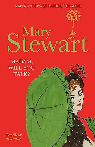 9781444711202: Madam, Will You Talk?: The modern classic by the Queen of the Romantic Mystery