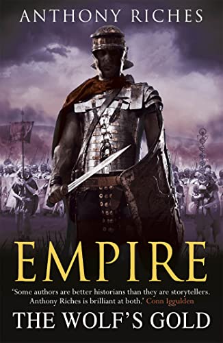 9781444711882: The Wolf's Gold: Empire V: 05 (Empire series)