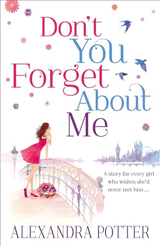 Beispielbild fr Don't You Forget About Me [Paperback] Alexandra Potter zum Verkauf von SecondSale