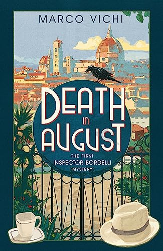 9781444712216: Death in August: Book One (Inspector Bordelli)