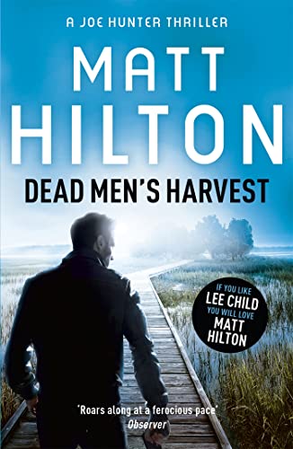 Beispielbild fr Dead Men's Harvest: The Sixth Joe Hunter Thriller (Joe Hunter 6) zum Verkauf von WorldofBooks