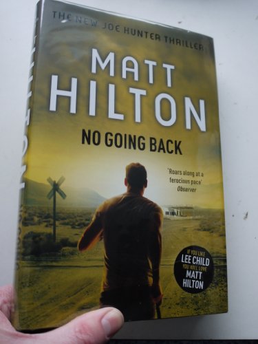 Stock image for No Going Back: A Joe Hunter Thriller for sale by Garys Books