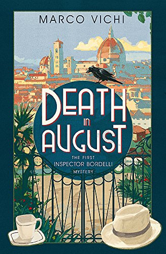 Imagen de archivo de Death in August: Book One (Inspector Bordelli) a la venta por WorldofBooks