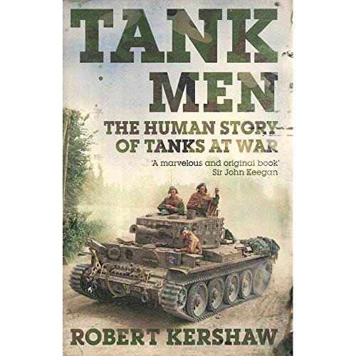 9781444714838: Tank Men by Robert Kershaw