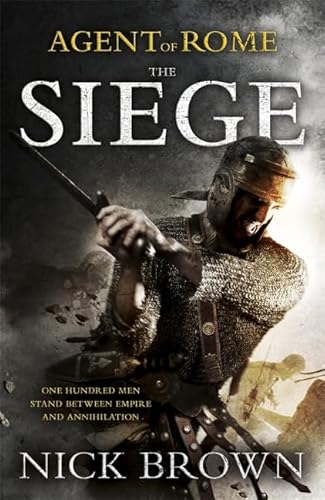 Stock image for The Siege: Agent of Rome 1 for sale by AwesomeBooks