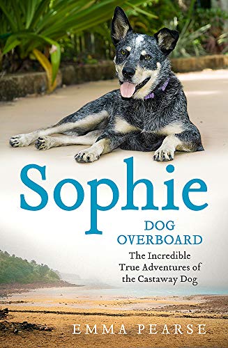 9781444715200: Sophie: dog overboard