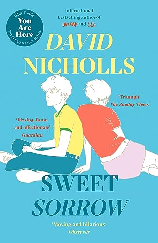Beispielbild fr Sweet Sorrow: The Sunday Times bestselling novel from the author of ONE DAY zum Verkauf von WorldofBooks