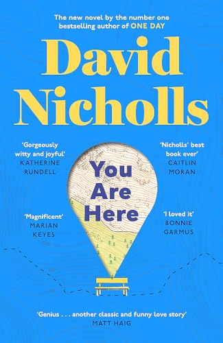 9781444715453: You Are Here: The new novel by the number 1 bestselling author of ONE DAY