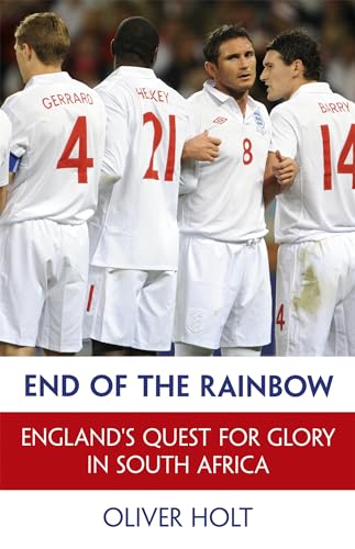 Stock image for End of the Rainbow: England's Quest for Glory in South Africa for sale by WorldofBooks