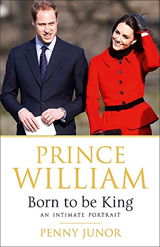 Prince William : Born to be King