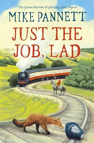 Beispielbild fr Just the Job, Lad: More Tales of a Yorkshire Bobby zum Verkauf von WorldofBooks