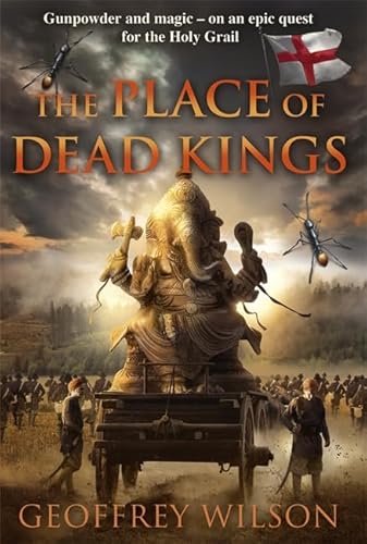 The Place of Dead Kings (9781444721133) by Wilson, Geoffrey