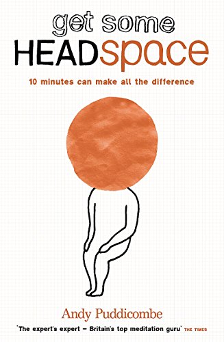9781444722178: Get Some Headspace: 10 Minutes Can Make All The Difference