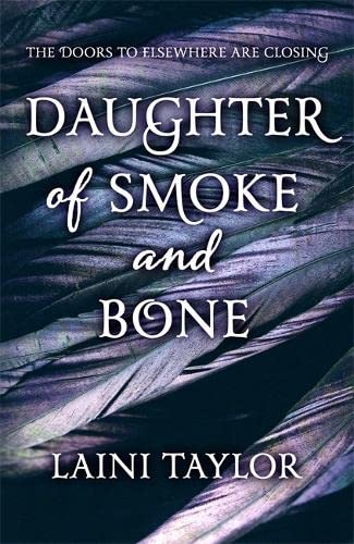 9781444722628: Daughter of Smoke and Bone: Daughter of Smoke and Bone Trilogy Book 1