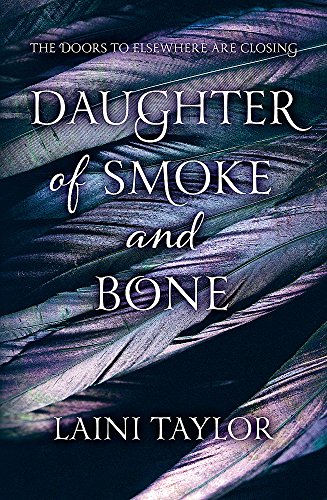 Beispielbild fr Daughter of Smoke and Bone: The Sunday Times Bestseller. Daughter of Smoke and Bone Trilogy Book 1 zum Verkauf von WorldofBooks