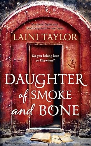 Beispielbild fr Daughter of Smoke and Bone: The Sunday Times Bestseller. Daughter of Smoke and Bone Trilogy Book 1 zum Verkauf von HPB Inc.