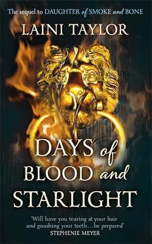9781444722710: Days of Blood and Starlight: The Sunday Times Bestseller. Daughter of Smoke and Bone Trilogy Book 2