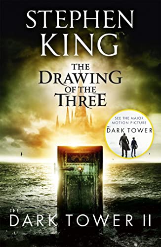 9781444723458: The drawing of the three: Stephen King: 2 (The dark tower, 2)