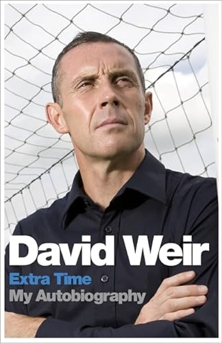 9781444724219: David Weir: Extra Time. My Autobiography