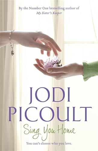 Sing You Home (9781444724530) by Picoult, Jodi
