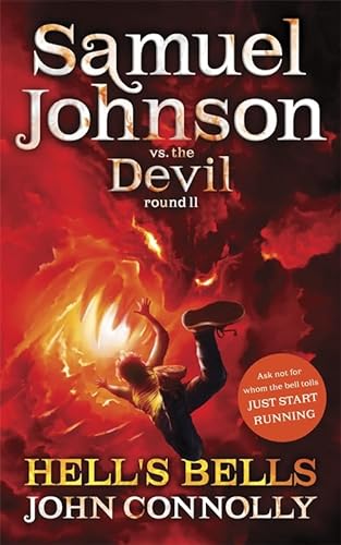 Hell's Bells: Samuel Johnson vs. the Devil, Round II (9781444724974) by John Edd Connolly John Connolly