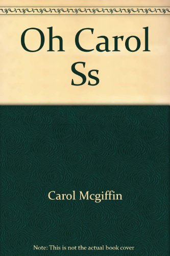 Stock image for Oh Carol Ss for sale by AwesomeBooks