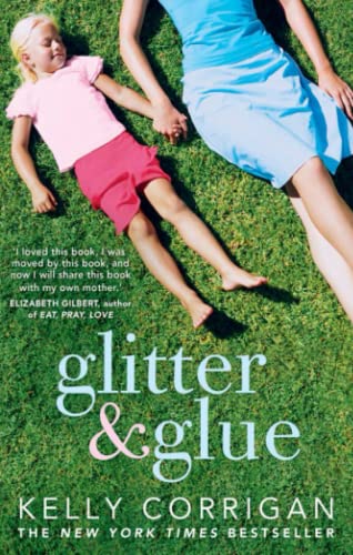 Imagen de archivo de Glitter and Glue: A compelling memoir about one woman's discovery of the true meaning of motherhood a la venta por WorldofBooks