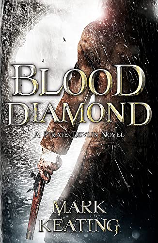Stock image for Blood Diamond: A Pirate Devlin Novel (Pirate Devlin 3) for sale by AwesomeBooks
