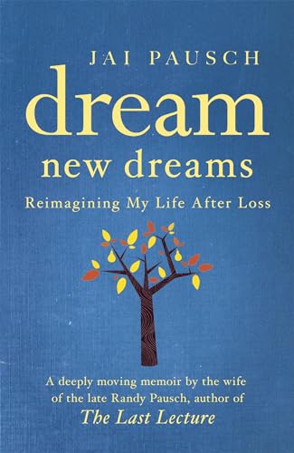 Beispielbild fr Dream New Dreams: Reimagining My Life After Loss zum Verkauf von WorldofBooks