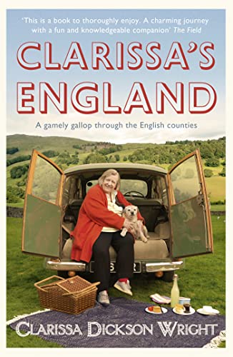 Beispielbild fr Clarissa's England: A gamely gallop through the English counties zum Verkauf von WorldofBooks