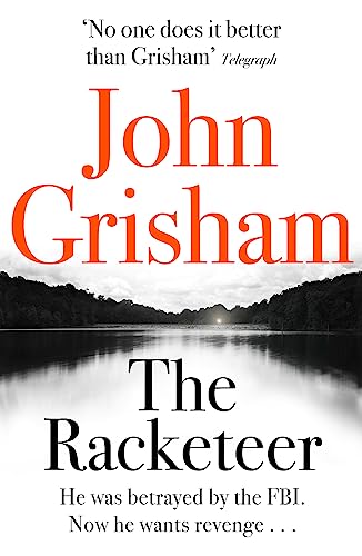 9781444729764: The Racketeer: The edge of your seat thriller everyone needs to read