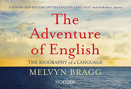 Stock image for The Adventure Of English: The Biography of a Language for sale by WorldofBooks