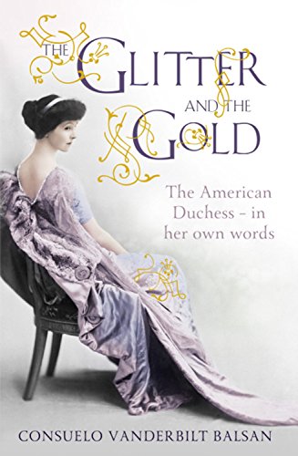 Imagen de archivo de The Glitter and the Gold a la venta por WorldofBooks