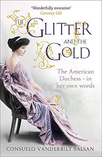 Beispielbild fr The Glitter and the Gold zum Verkauf von WorldofBooks