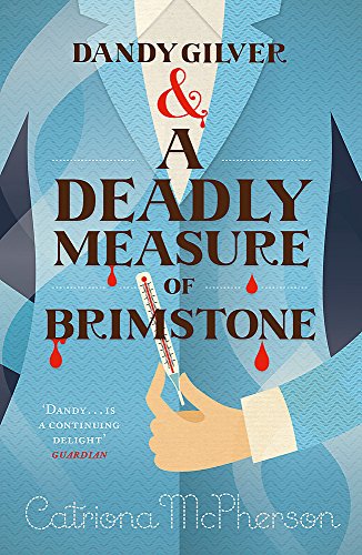 Stock image for Dandy Gilver and a Deadly Measure of Brimstone for sale by Blackwell's