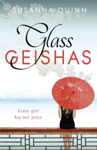 9781444733556: Glass Geishas